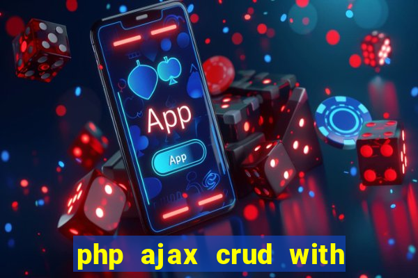 php ajax crud with datatables and bootstrap modals